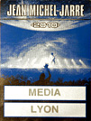 Concerts - Spectacles > JM Jarre - Tournée "2010" - Lyon 24 mars 2010 > Pass photo media rien que pour moi :)